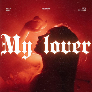 My Lover by Kelzfire