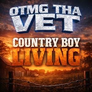 Country Boy Living by otmg tha vet