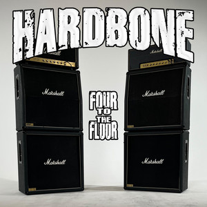 Four to the Floor by HARDBONE