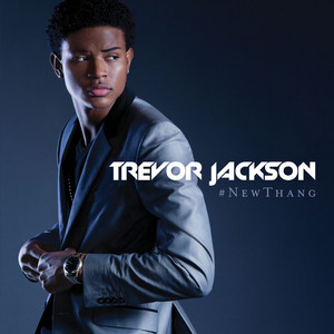 Like We Grown by Trevor Jackson