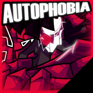 AUTOPHOBIA by Cosmic__