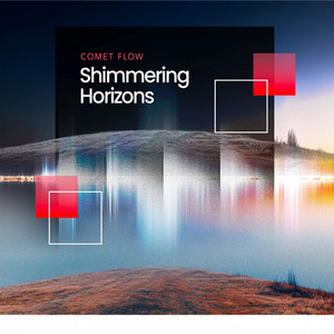 Shimmering Horizons by Comet Flow