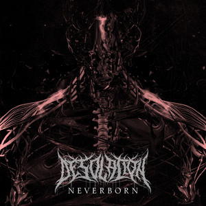 NEVERBORN by Desolation