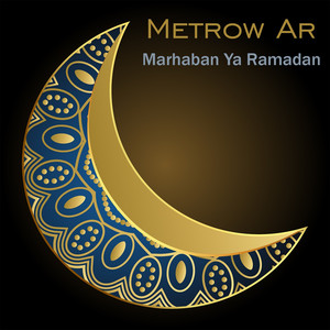 Metrow Ar - Marhaban Ya Ramadan