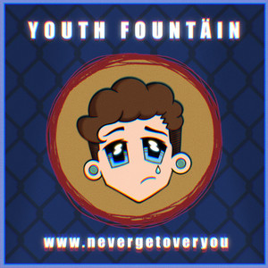 www.nevergetoveryou by Youth Fountain