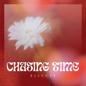 Chasing Time by Ellyces