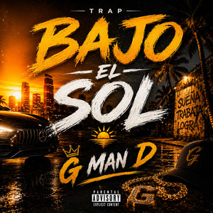 BAJO EL SOL by G MAN D
