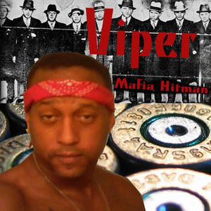 Mafia Hitman - Album by Viper | Spotify