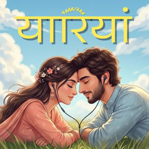 Yaariyan by DeRAWAT