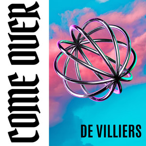 Come Over - Radio Edit by De Villiers
