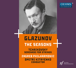 Glazunov: The Seasons, Op. 67 - Tchaikovsky: Serenade for Strings, Op. 48