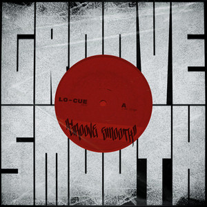 Groove Smooth by Lo-CUE