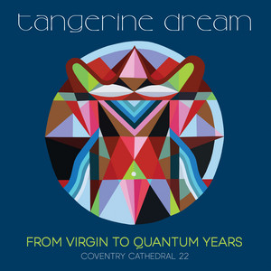 You're Always On Time - Live from Coventry Cathedral 2022 by Tangerine Dream