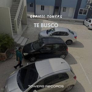 Te busco by Gbriell Towers
