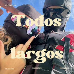 Todos largos by Sol0Blessd