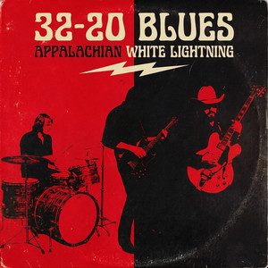 32-20 Blues by Appalachian White Lightning