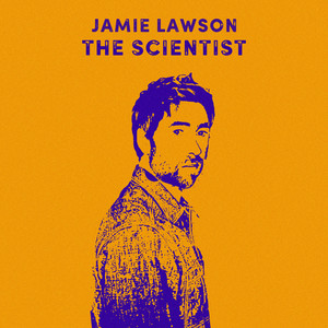 The Scientist by Jamie Lawson