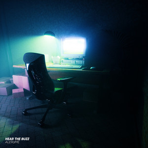 Hear The Buzz by ALE9aME
