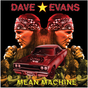 Mean Machine by Dave Evans