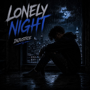 Lonely Night by Injustice