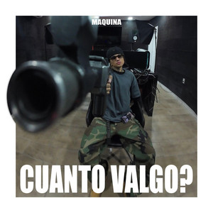 Cuanto Valgo? by Maquina De Fuego