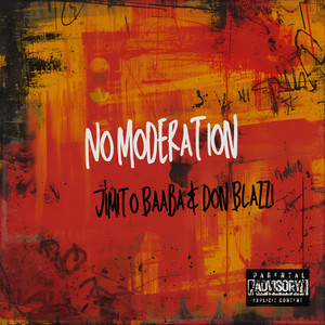 Jimito Baaba & Don Blazzi - No Moderation