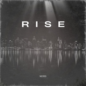 Rise - Slowed by NO153