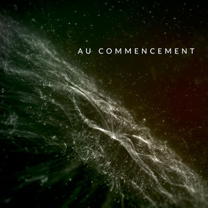 Au Commencement by Trigones Plus