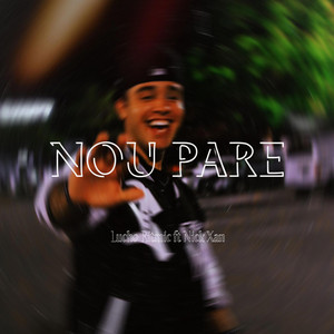 Nou Pare by Lucho Ritmic