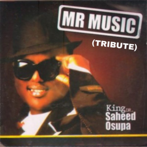 King Dr. Saheed Osupa - Oun Ti Eda Nse L'aiye (Extended)