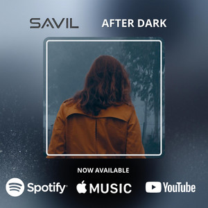 After Dark by SAVIL