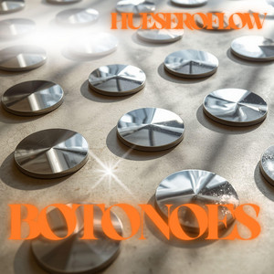 Botonoes by HueseroFlow