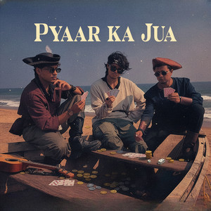 Pyaar Ka Jua by THE 9TEEN