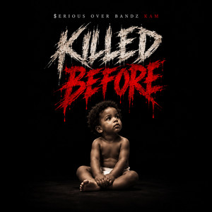 Killed Before by SOB Kamm