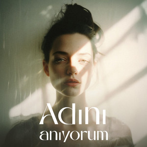 Adını Anıyorum by Anatolia Echo