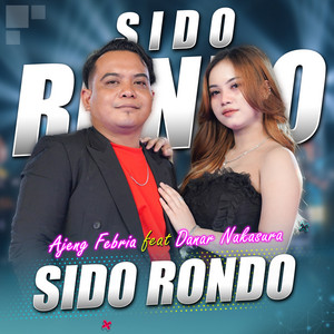 Ajeng Febria - Sido Rondo (feat. Danar Nakasura)