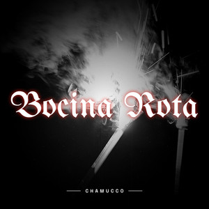 Bocina rota by Chamucco
