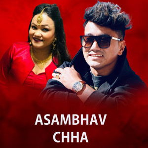 Asambhav Chha