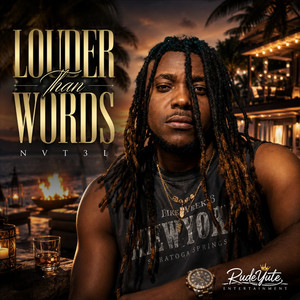 Louder Than Words by NVT3L