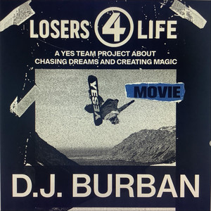 Losers 4 Life: The Yes Movie Tapes