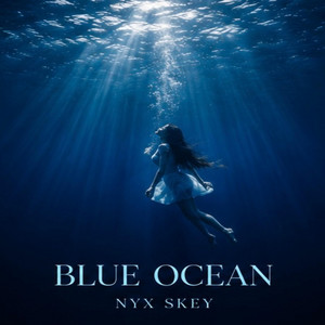 Blue ocean by Nyx Skye