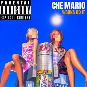Wanna Do It - Sped Up by Che Mario