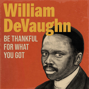 Be Thankful For What You Got album cover
