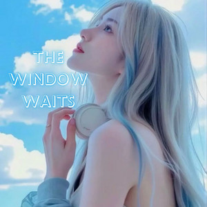 Sea South - The Window Waits