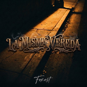 La Misma Vereda - Version Mambo by Forest, UVE FX, Money b