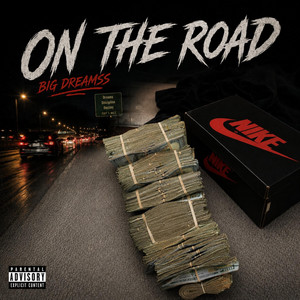On The Road by Big Dreamss