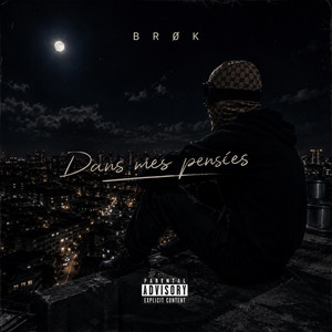 Dans mes pensées by BRØK