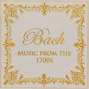 Johann Sebastian Bach 完全作品集 171CD 2データCD Bach - Music from the 1700s - Compilation by Johann Sebastian Bach