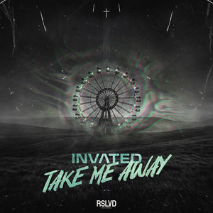 Take Me Away by Invated
