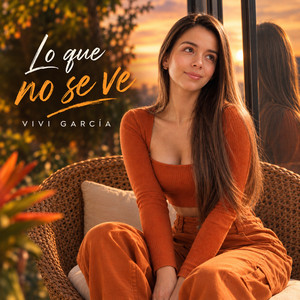 Lo Que No Se Ve by Vivi García